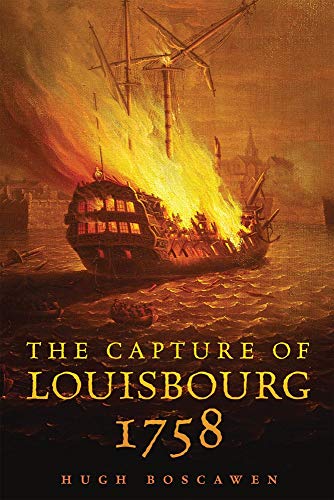 9780806141558: The Capture of Louisbourg, 1758 (Campaigns and Commanders Series)