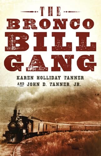 9780806141657: The Bronco Bill Gang