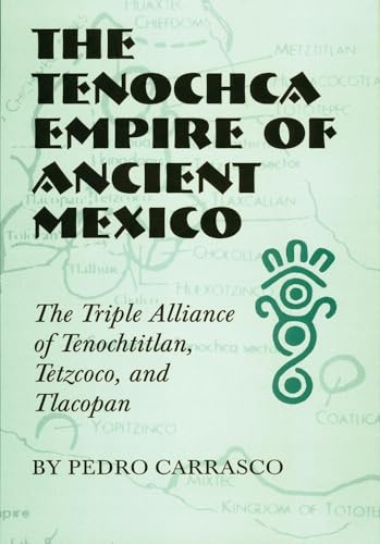 Stock image for The Tenochca Empire of Ancient Mexico for sale by Blackwell's