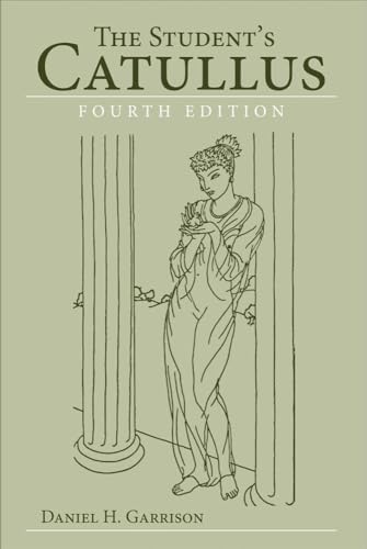 Imagen de archivo de The Student's Catullus (Volume 5) (Oklahoma Series in Classical Culture) a la venta por HPB-Diamond