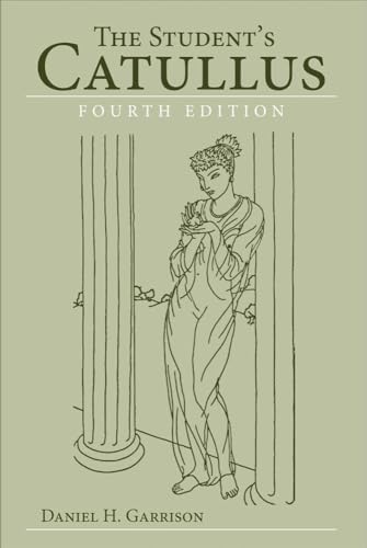 Stock image for The Student's Catullus (Volume 5) (Oklahoma Series in Classical Culture) for sale by HPB-Diamond