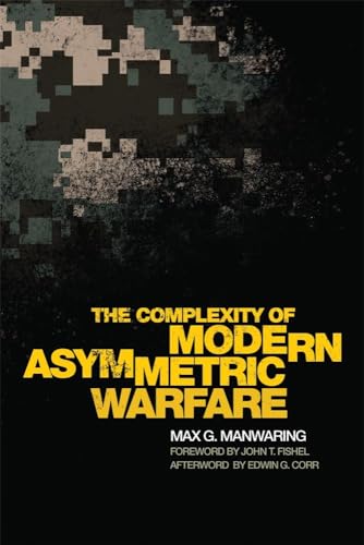 The Complexity Of Modern Asymmetric Warfare.