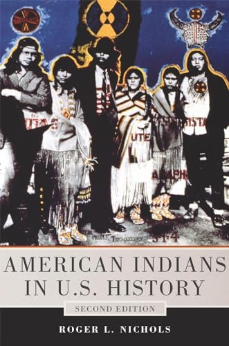 Beispielbild fr American Indians in U.S. History, 2nd Edition (The Civilization of the American Indian Series) (Volume 248) zum Verkauf von BooksRun