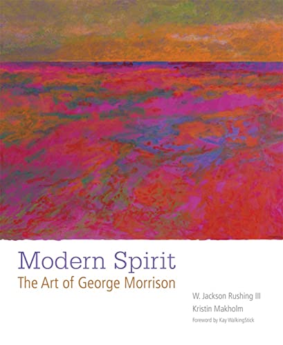 Imagen de archivo de Modern Spirit: The Art of George Morrison a la venta por Open Books West Loop
