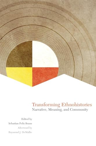 Imagen de archivo de Transforming Ethnohistories: Narrative, Meaning, and Community a la venta por Pangea