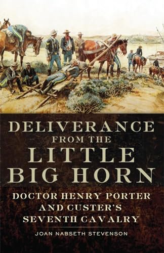 9780806144160: Deliverance from the Little Big Horn