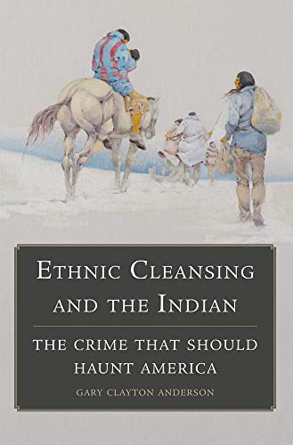 Beispielbild fr Ethnic Cleansing and the Indian: The Crime That Should Haunt America zum Verkauf von ThriftBooks-Atlanta