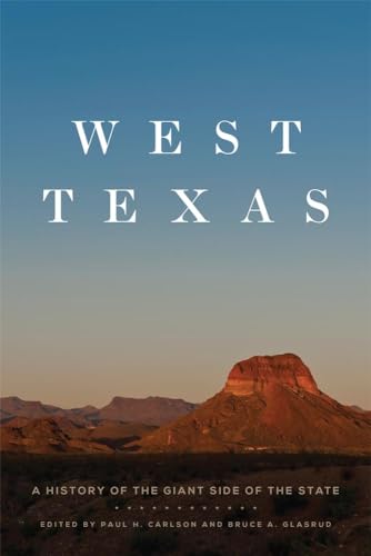 9780806144443: West Texas: A History of the Giant Side of the State