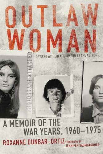9780806144795: Outlaw Woman: A Memoir of the War Years, 1960-1975