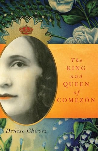 Imagen de archivo de The King and Queen of Comez+?n (Chicana and Chicano Visions of the Americas series) a la venta por SecondSale