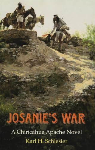 9780806144962: Josanie's War: A Chiricahua Apache Novel: 27 (The Civilization of the American Indian Series)