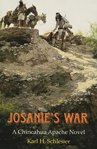 Imagen de archivo de Josanie's War: A Chiricahua Apache Novel (American Indian literature and critical studies) a la venta por Cronus Books