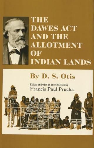 9780806146270: The Dawes Act and the Allotment of Indian Lands