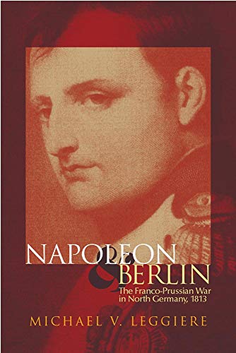 Imagen de archivo de Napoleon and Berlin a la venta por Blackwell's