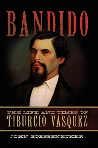 Beispielbild fr Bandido The Life and Times of Tiburcio Vasquez zum Verkauf von Catnap Books