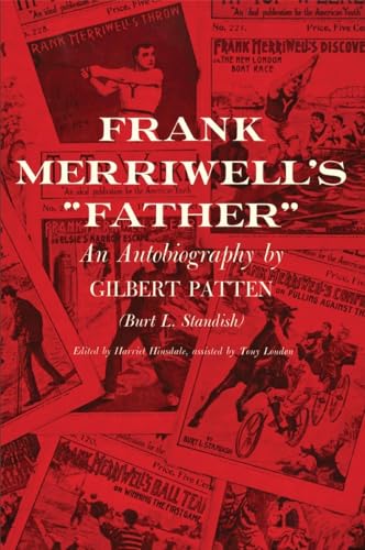 Stock image for Frank Merriwell's Father: An Autobiography by Gilbert Patten (Burt L. Standish) for sale by Revaluation Books
