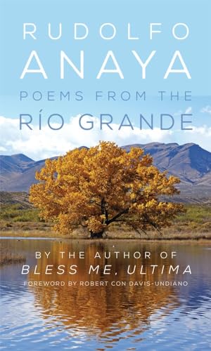 Beispielbild fr Poems from the Rio Grande (Chicana and Chicano Visions of the Américas Series) (Volume 14) zum Verkauf von BooksRun