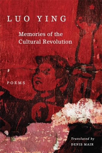 Beispielbild fr Memories of the Cultural Revolution: Poems zum Verkauf von Books From California