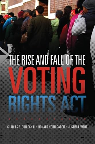 Stock image for The Rise and Fall of the Voting Rights Act 2 Studies in American Constitutional Heritage for sale by PBShop.store US