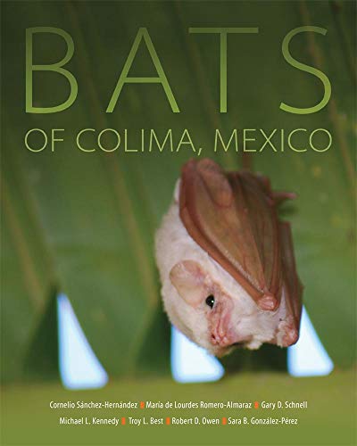 Stock image for Bats of Colima, Mexico (Animal Natural History Series) for sale by Books From California