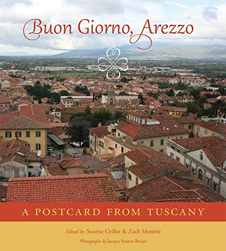 9780806152806: Buon Giorno, Arezzo: A Postcard from Tuscany