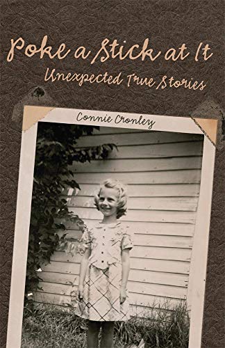 9780806153957: Poke a Stick at It: Unexpected True Stories
