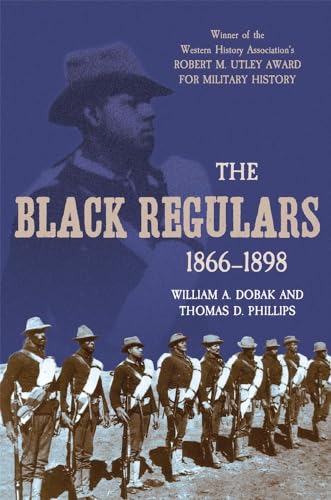 Beispielbild fr The Black Regulars, 1866?1898 zum Verkauf von Books From California