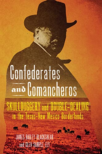 Stock image for CONFEDERATES AND COMANCHEROS for sale by INDOO