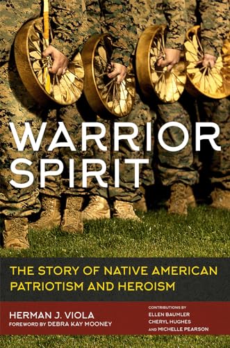 Stock image for Warrior Spirit: The Story of Native American Patriotism and Heroism for sale by ThriftBooks-Atlanta