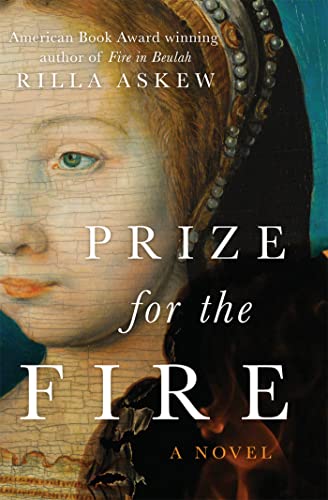 9780806190723: Prize for the Fire: A Novel
