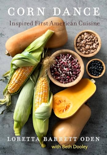 Stock image for Corn Dance: Inspired First American Cuisine for sale by Chaparral Books