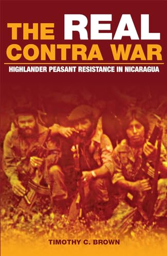 Imagen de archivo de The Real Contra War a la venta por Blackwell's