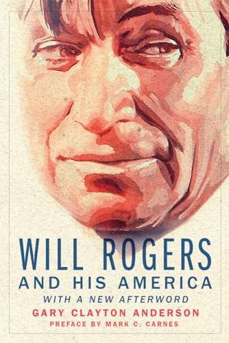 Stock image for Will Rogers and His America for sale by Blackwell's