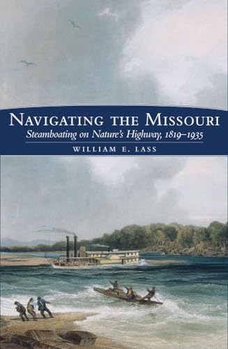 Beispielbild fr Navigating the Missouri zum Verkauf von Blackwell's