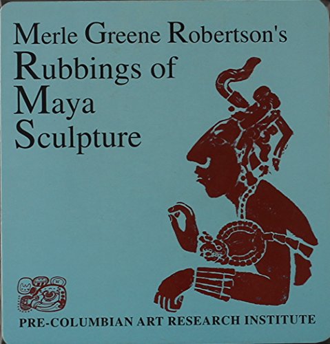 9780806199467: Rubbings of Maya Sculpture