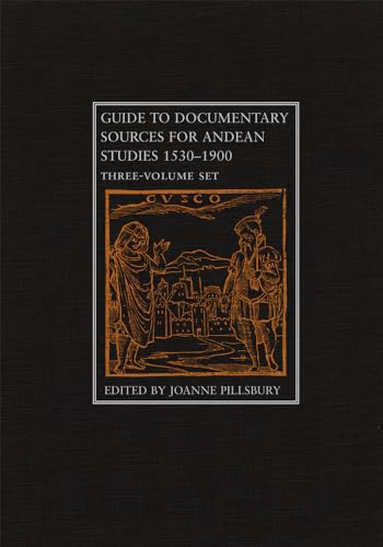 Beispielbild fr Guide to Documentary Sources for Andean Studies, 1530-1900. THREE VOLUME SET zum Verkauf von Lucky's Textbooks