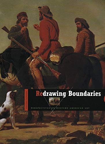 Redrawing Boundaries: Perspectives on Western American Art (9780806199702) by Museum, Denver Art