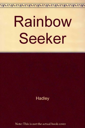 Rainbow Seeker (9780806218946) by Hadley