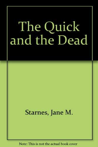 Stock image for The Quick and the Dead: A Novel (A Geneva Book) for sale by UHR Books