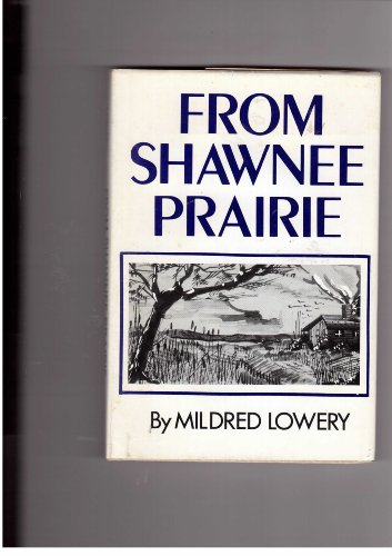 Stock image for From Shawnee Prairie for sale by Booksavers of MD
