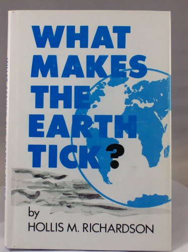 What Makes the Earth Tick? (signed)