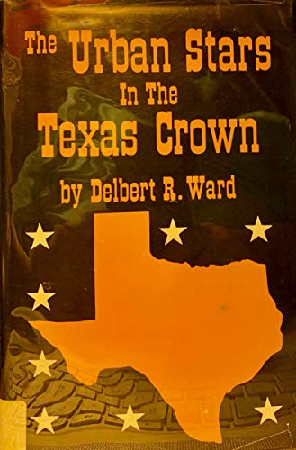 Beispielbild fr The urban Stars in the Texas Crown zum Verkauf von Booketeria Inc.