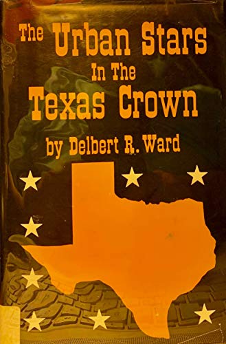 Stock image for The urban Stars in the Texas Crown for sale by Booketeria Inc.