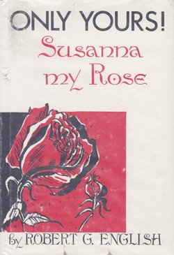 Beispielbild fr Only Yours! Susanna My Rose zum Verkauf von Taos Books