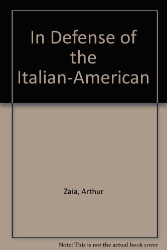 Beispielbild fr In Defense of the Italian-American zum Verkauf von Cheryl's Books