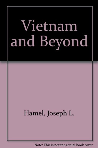 Imagen de archivo de Vietnam and Beyond a la venta por BOOK'EM, LLC