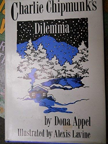 Imagen de archivo de Charlie Chipmunk's Dilemma a la venta por Wonder Book