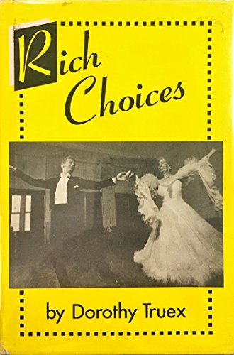 Imagen de archivo de Rich Choices a la venta por Village Booksmith