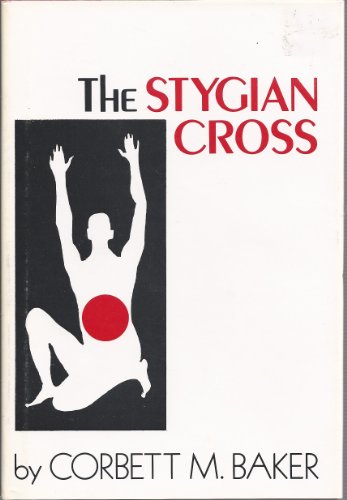 9780806248691: The Stygian Cross