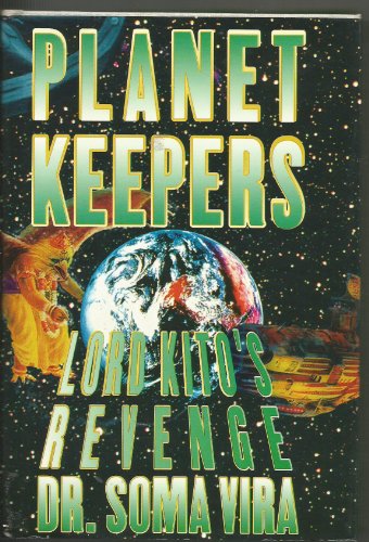 Imagen de archivo de Planet Keepers: Lord Kito's Revenge a la venta por Books From California